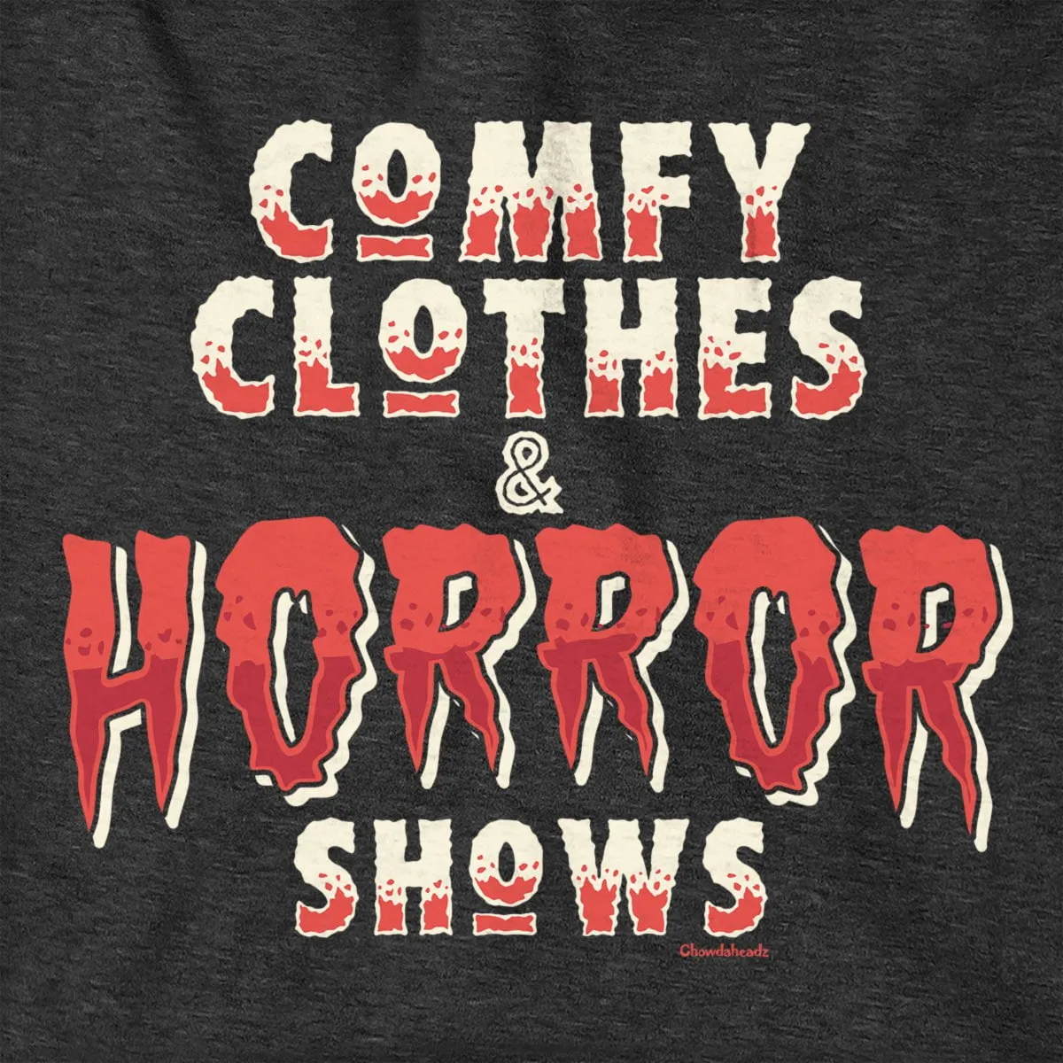 Comfy Clothes & Horror Shows Hoodie